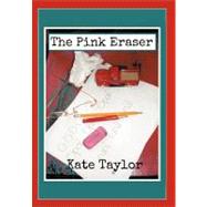 The Pink Eraser