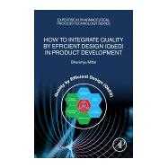 How to Integrate Quality by Efficient Design Qbed in Product Development