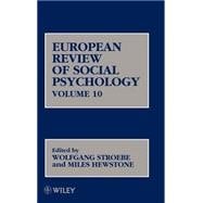 European Review of Social Psychology, Volume 10