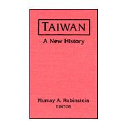 Taiwan: A New History: A New History