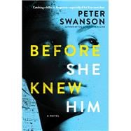 Before She Knew Him