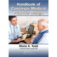 Handbook of Concierge Medical Practice Design