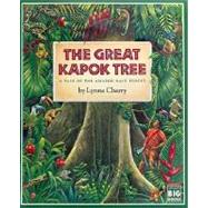 The Great Kapok Tree: A Tale of the Amazon Rain Forest