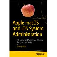 Apple Macos and Ios System Administration