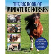 The Big Book of Miniature Horses