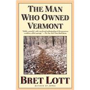 The Man Who Owned Vermont