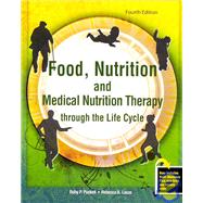 Food  Nutrition and Medical Nutrition Therapy Through the Life Cycle w/ Nutriwellness