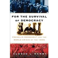 For the Survival of Democracy