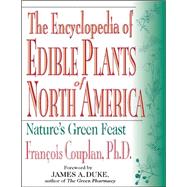 The Encyclopedia of Edible Plants of North America