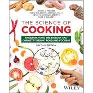 The Science of Cooking: Understanding the Biology and Chemistry Behind Food and Cooking