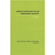 Urban Sociology and Urbanized Society