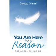 You Are Here for a Reason
