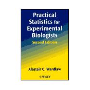 Practical Statistics for Experimental Biologists