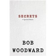Secrets A Reporter's Memoir