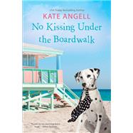 No Kissing Under the Boardwalk (Barefoot William Beach, Bk. 7)