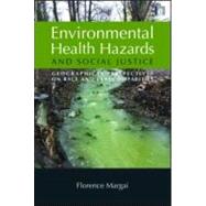 Environmental Health Hazards and Social Justice