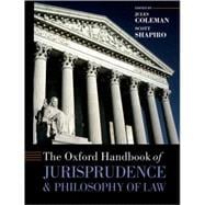 The Oxford Handbook of Jurisprudence and Philosophy of Law