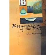 Resurrection of the Dust: Selected Poems
