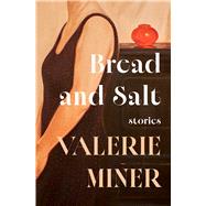 Bread and Salt Stories