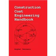 Construction Cost Engineering Handbook