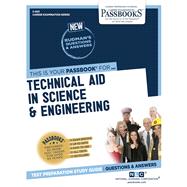 Technical Aid in Science & Engineering (C-829) Passbooks Study Guide