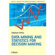 Data Mining and Statistics for Decision Making