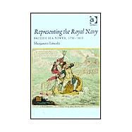 Representing the Royal Navy: British Sea Power, 17501815