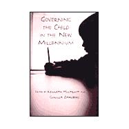 Governing the Child in the New Millennium