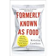 Formerly Known As Food