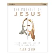 The Problem of Jesus, a Video Study