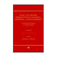 Basic and Applied Perspectives on Learning, Cognition, and Development: The Minnesota Symposia on Child Psychology, Volume 28