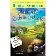 Murder of a Snake in the Grass