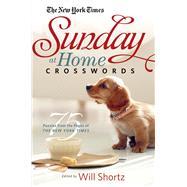 The New York Times Sunday at Home Crosswords 75 Puzzles from the Pages of The New York Times