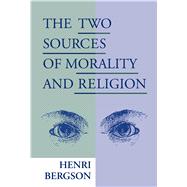 The Two Sources of Morality and Religion
