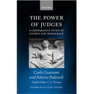 The Power of Judges A Comparative Study of Courts and Democracy
