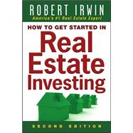 How to Get Started in Real Estate Investing