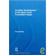 Creative Development in the Early Years Foundation Stage