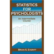 Statistics for Psychologists: An Intermediate Course