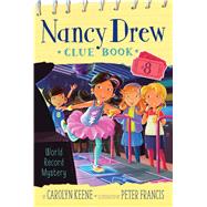 World Record Mystery (Nancy Drew Clue Book #8)