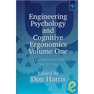 Engineering Psychology and Cognitive Ergonomics: Volume 1: Transportation Systems