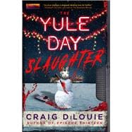 The Yule Day Slaughter