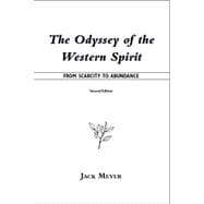 The Odyssey of the Western Spirit From Scarcity to Abundance