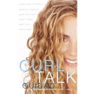 Curl Talk Everything You Need to Know to Love and Care for Your Curly, Kinky, Wavy, or Frizzy Hair