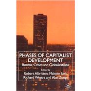 Phases of Capitalist Development Booms Crises and Globalizations