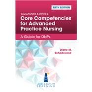 Zaccagnini & White's Core Competencies for Advanced Practice Nursing: A Guide for DNPs