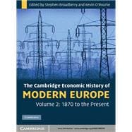 The Cambridge Economic History of Modern Europe