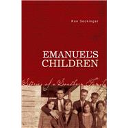 Emanuel's Children Stories of a Southern Family