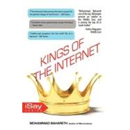 Kings of the Internet: What You Don't Know About Them ?