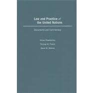 Law and Practice of the United Nations Documents and Commentary
