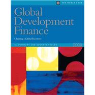 Global Development Finance 2009: Charting a Global Recovery